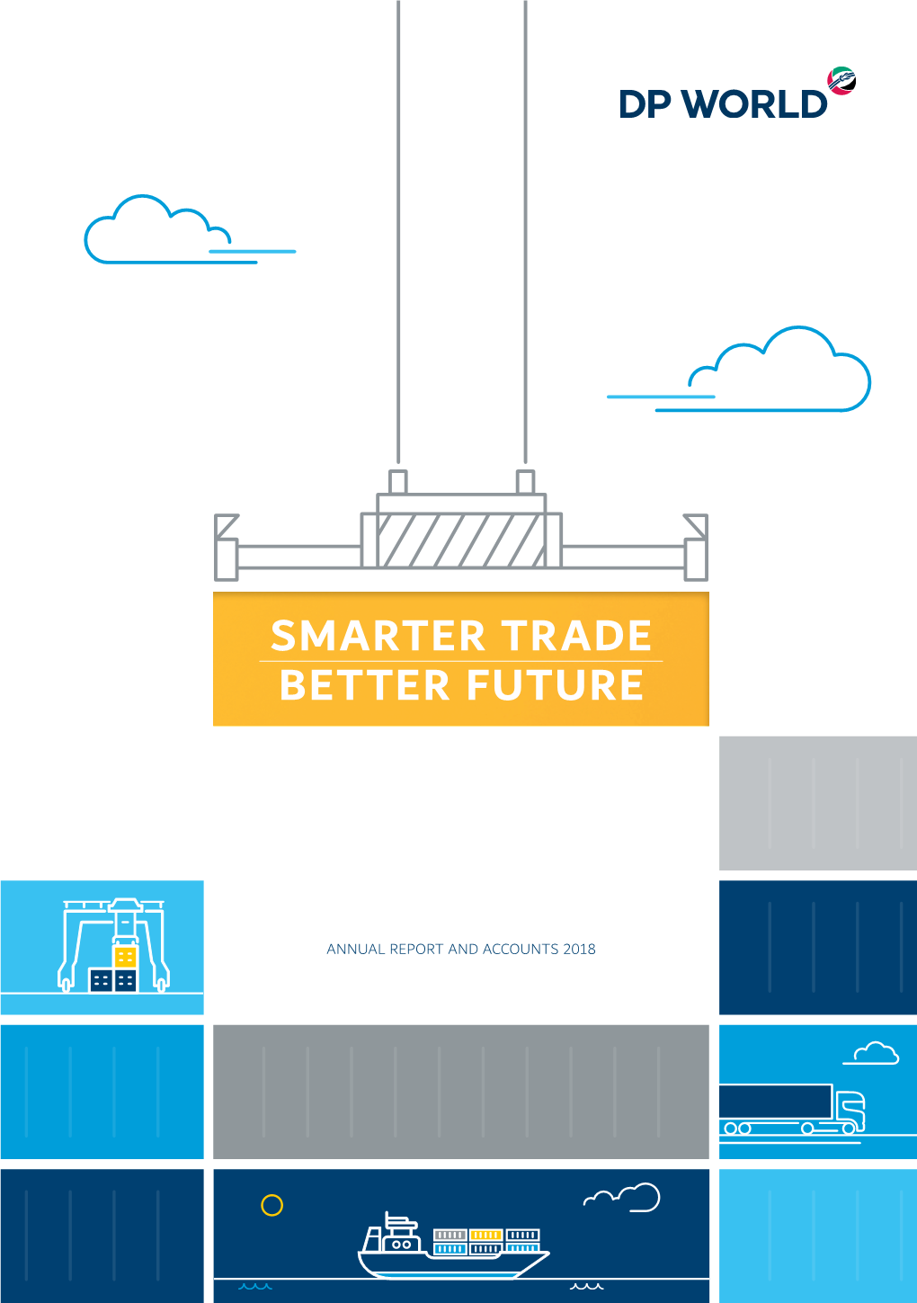 Smarter Trade Better Future التقرير السنوي والحسابات لعام 2018