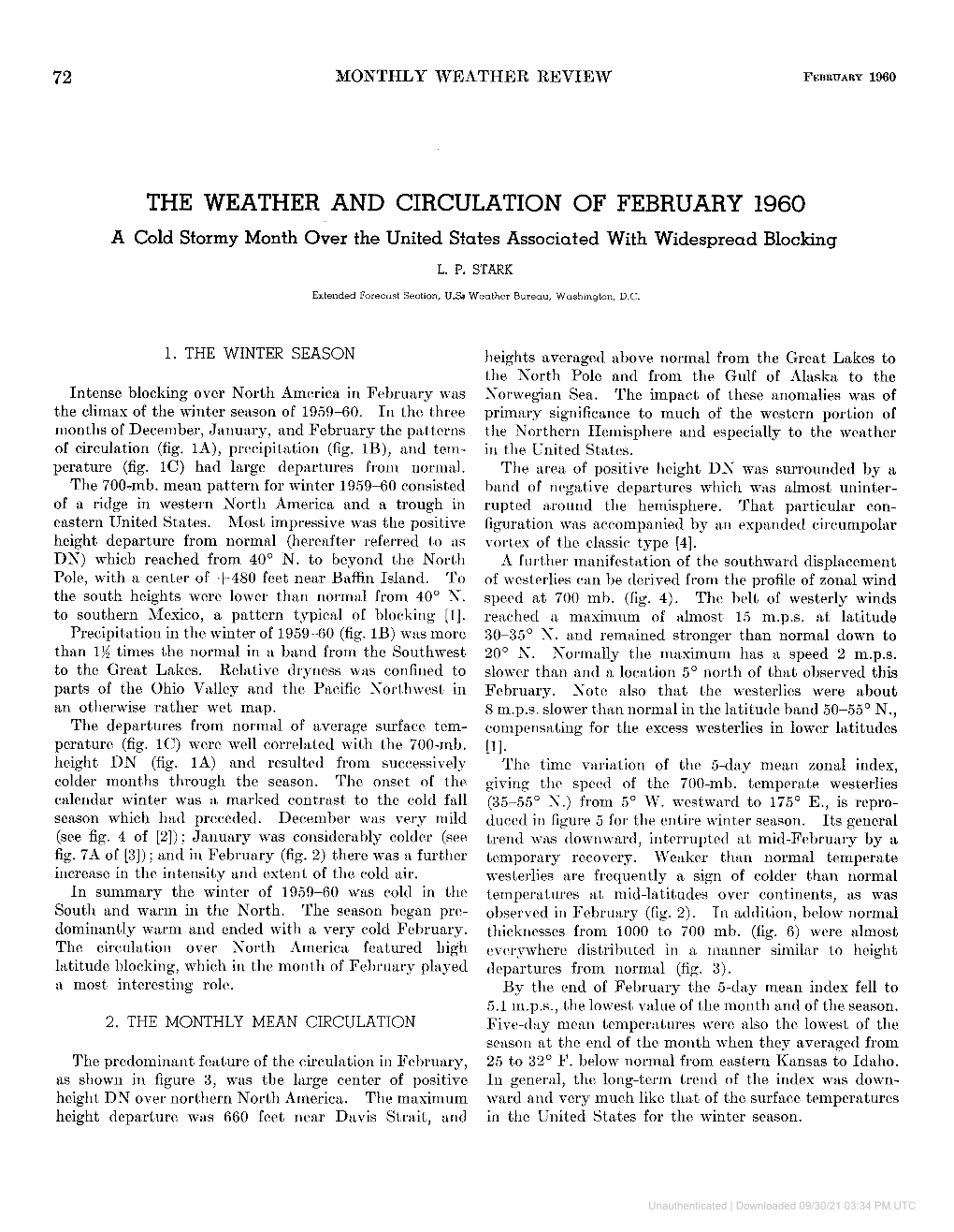 THE WEATHER and CIRCULATION of FEBRUARY 1960 a Cold Stormy Month Over the United States Associated with Widespread Blocking L