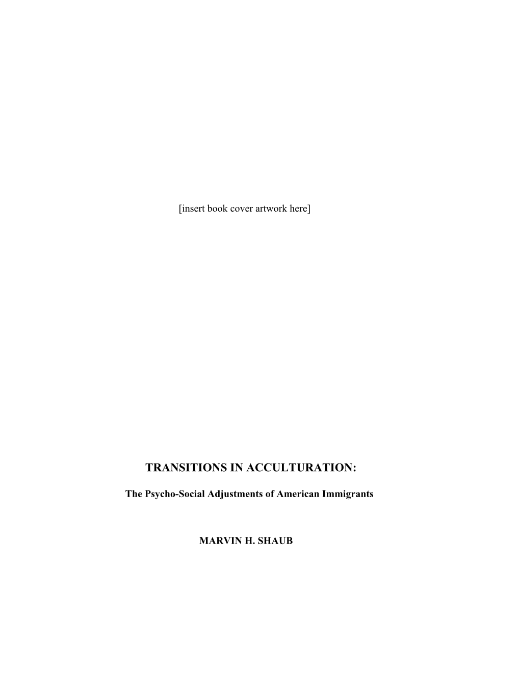 Transitions in Acculturation