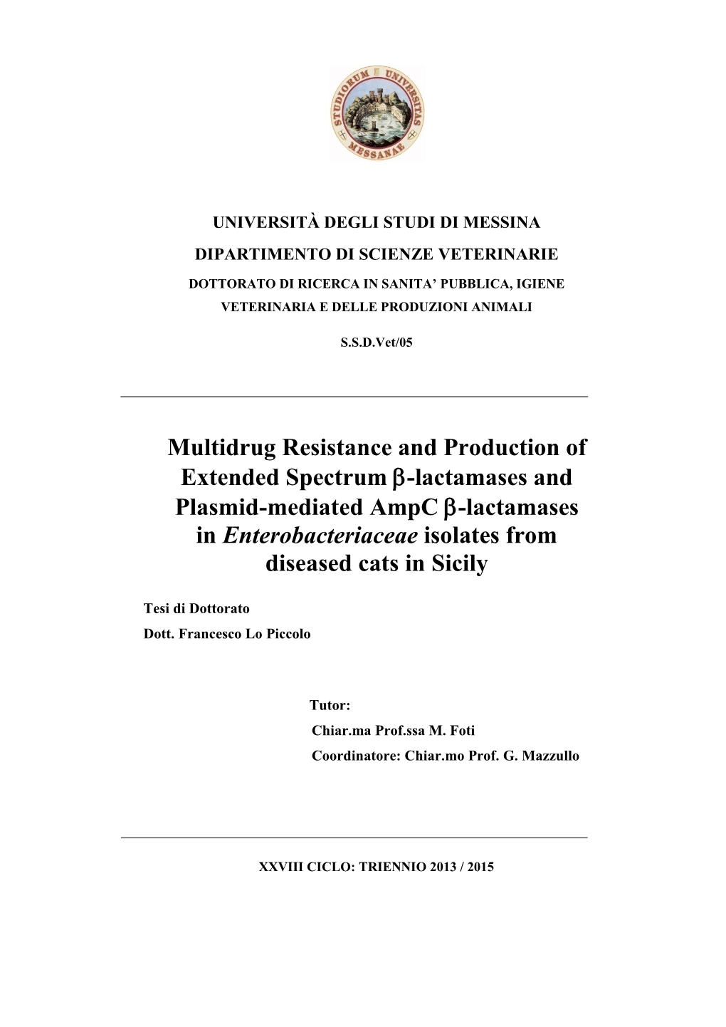 Lactamases Producing Enterobacteriaceae In