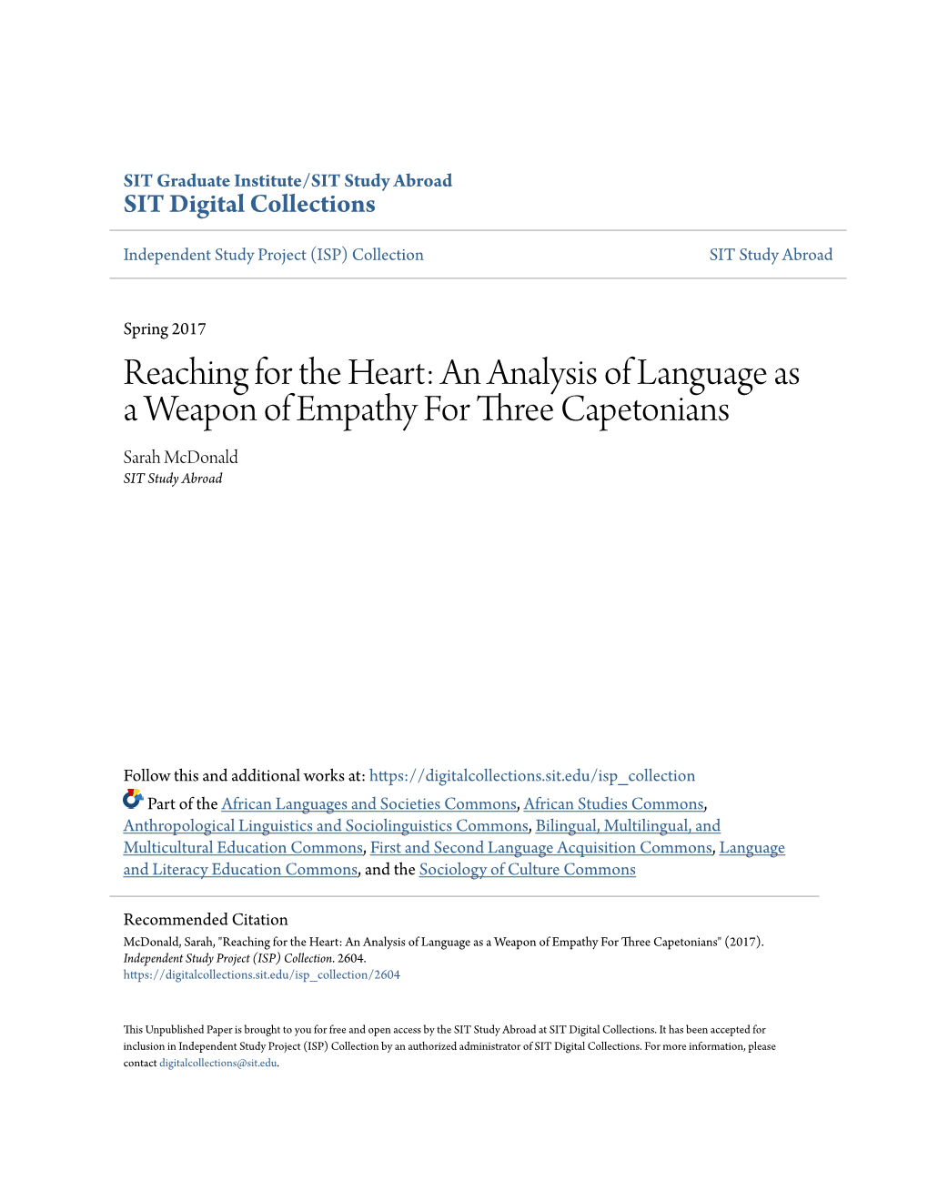 An Analysis of Language As a Weapon of Empathy for Three Capetonians Sarah Mcdonald SIT Study Abroad