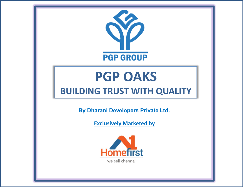 Pgp Oaks Building Trust with Quality