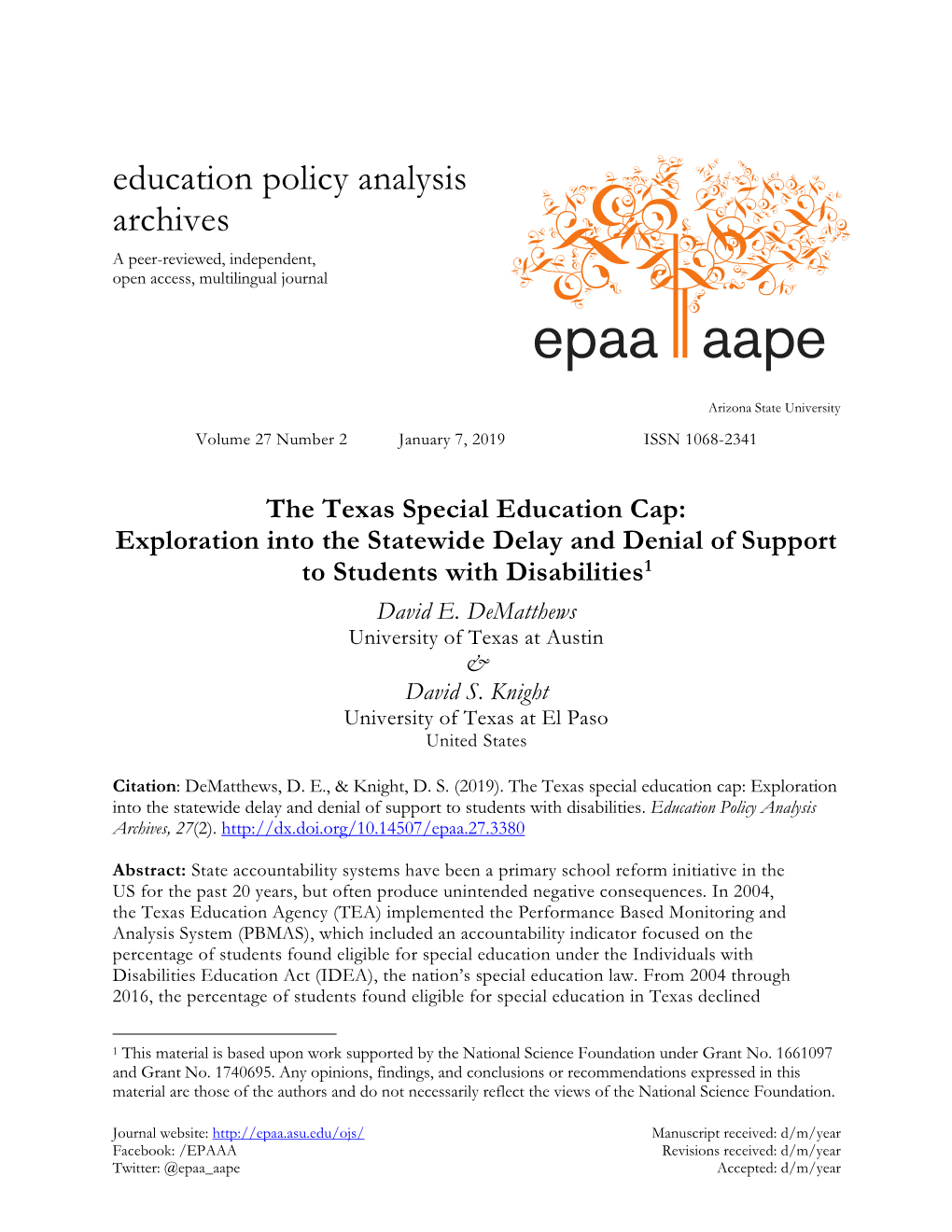 The Texas Special Education Cap: Exploration Into the Statewide Delay and Denial of Support to Students with Disabilities1 David E