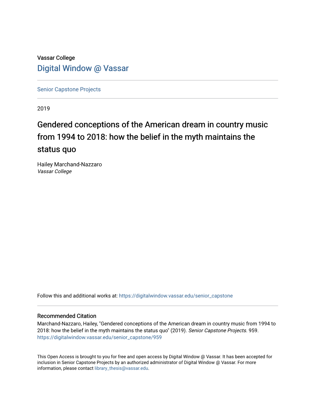 Gendered Conceptions of the American Dream in Country Music from 1994 to 2018: How the Belief in the Myth Maintains the Status Quo