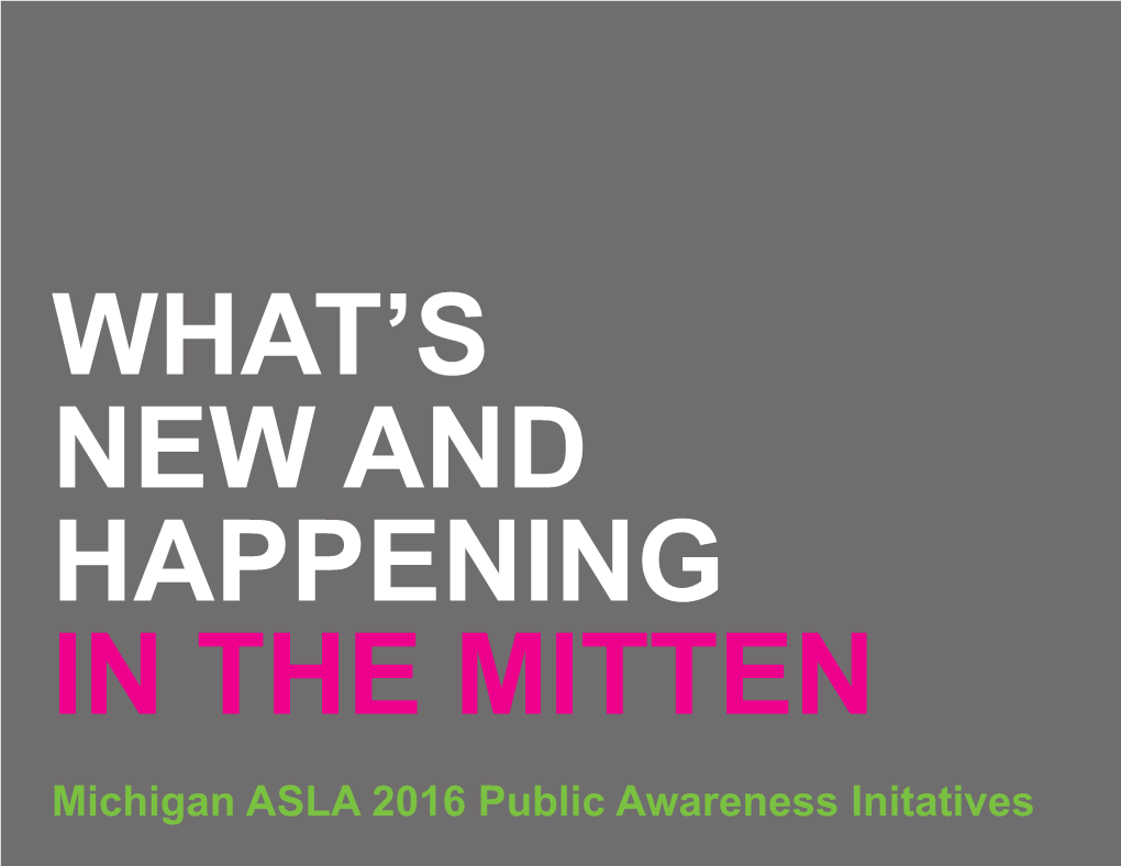 Michigan ASLA 2016 Public Awareness Initatives MICHIGAN ASLA PBS TELEVISION AD