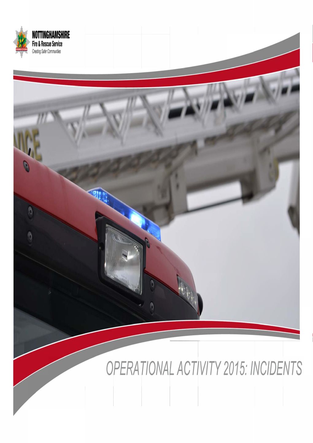 Operational Activity 2015: Incide Ents