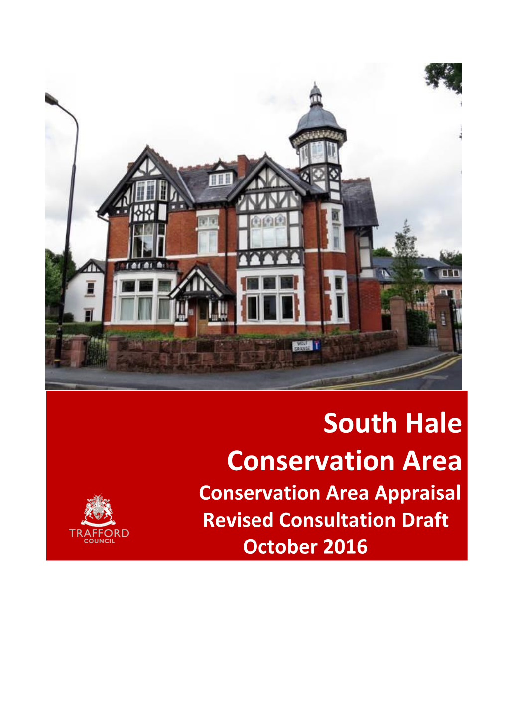 South Hale Conservation Area Conservation Area Appraisal Revised Consultation Draft October 2016