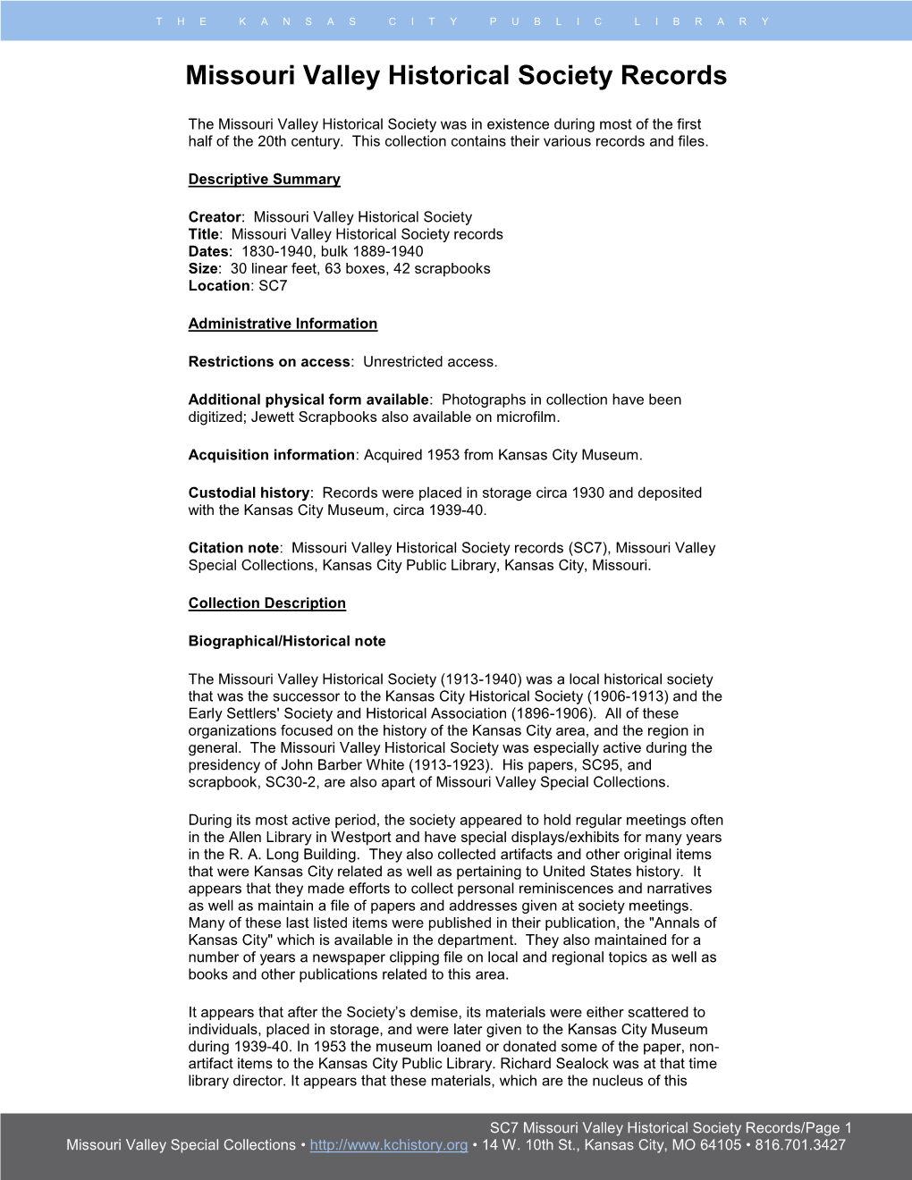 SC7 Missouri Valley Historical Society Records/Page 1 Missouri Valley Special Collections • • 14 W