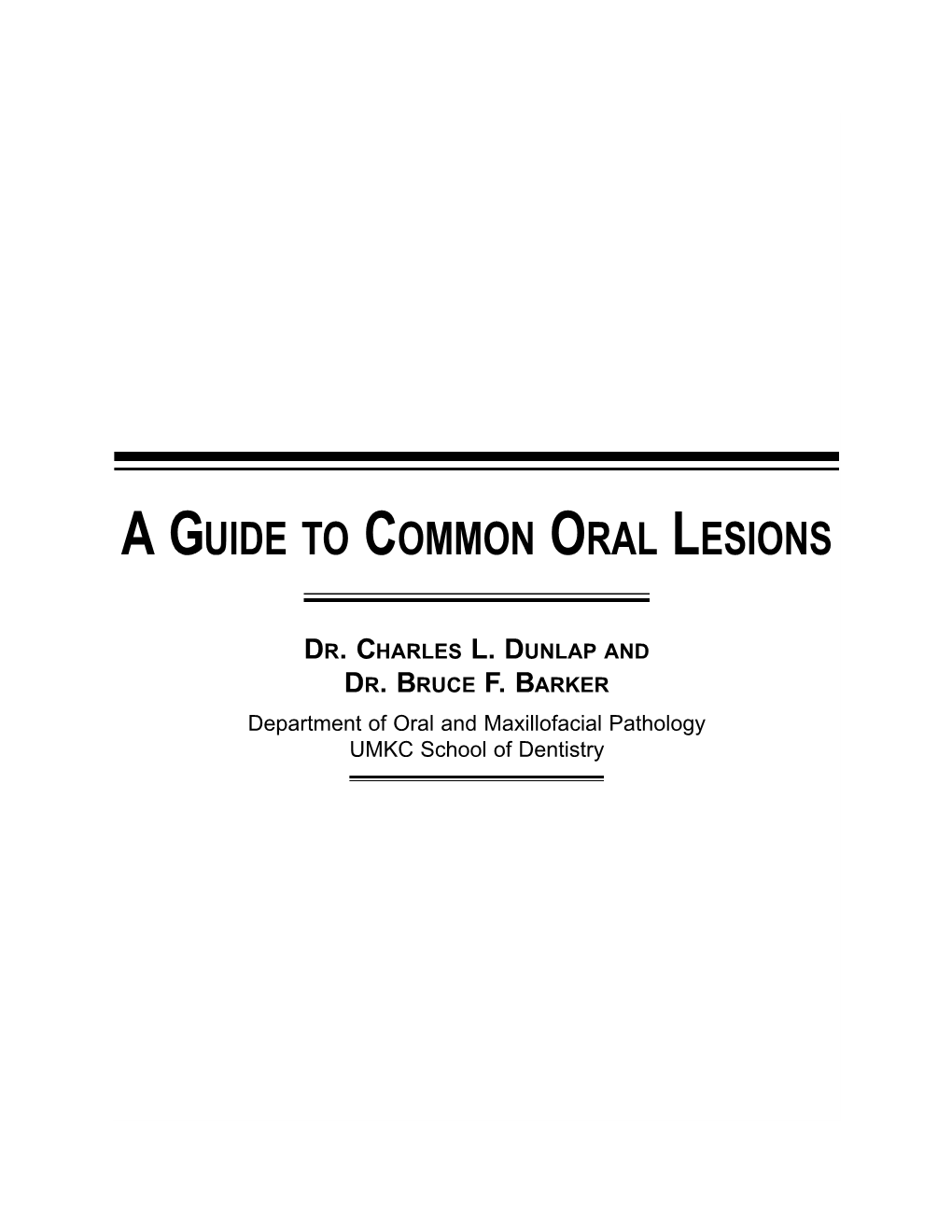 A Guide to Common Oral Lesions