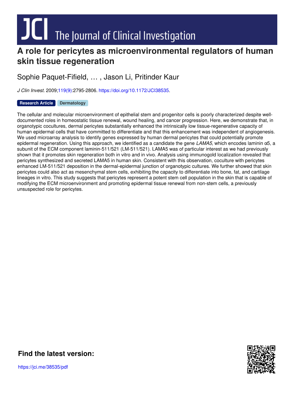 A Role for Pericytes As Microenvironmental Regulators of Human Skin Tissue Regeneration