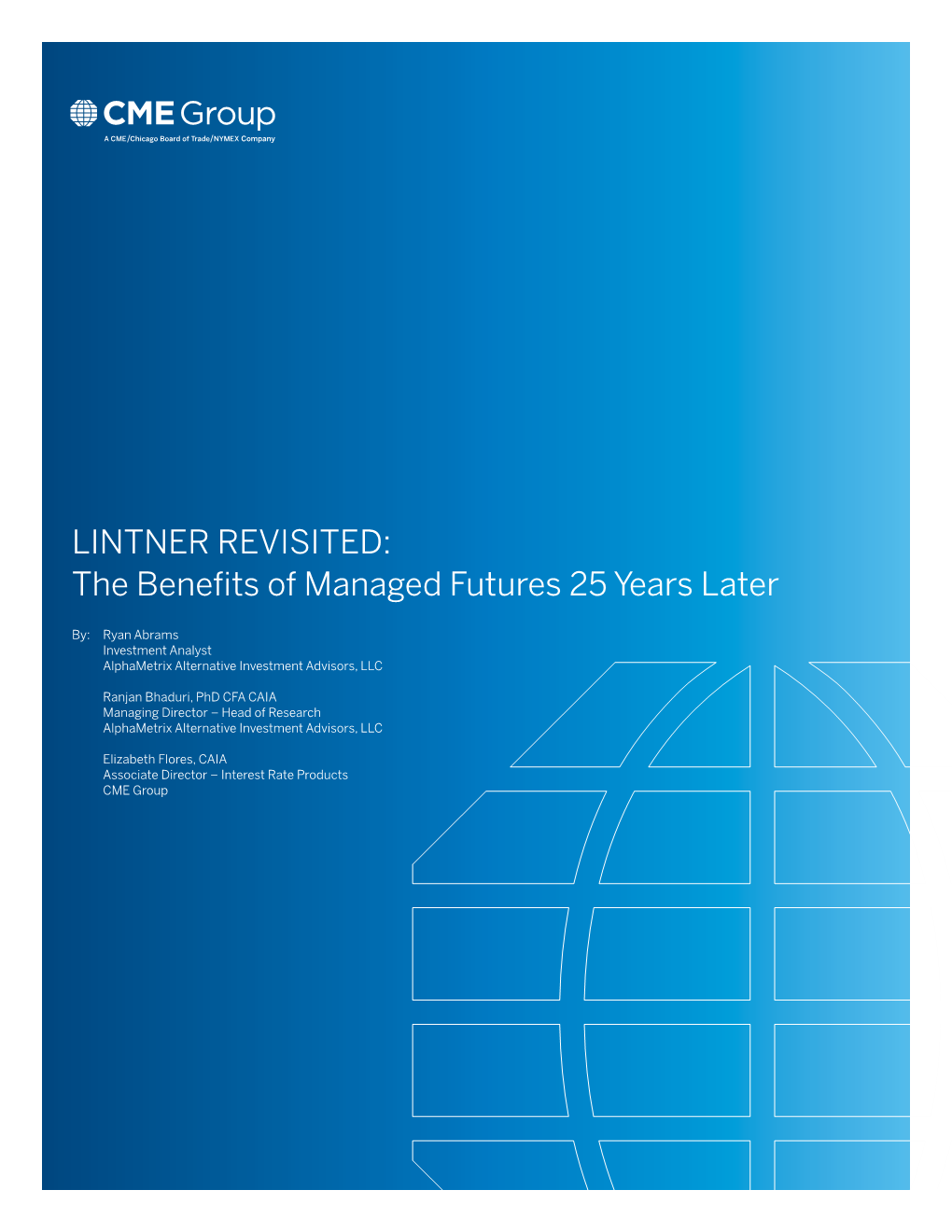 Lintner Revisited: the Benefits of Managed Futures 25 Years Later