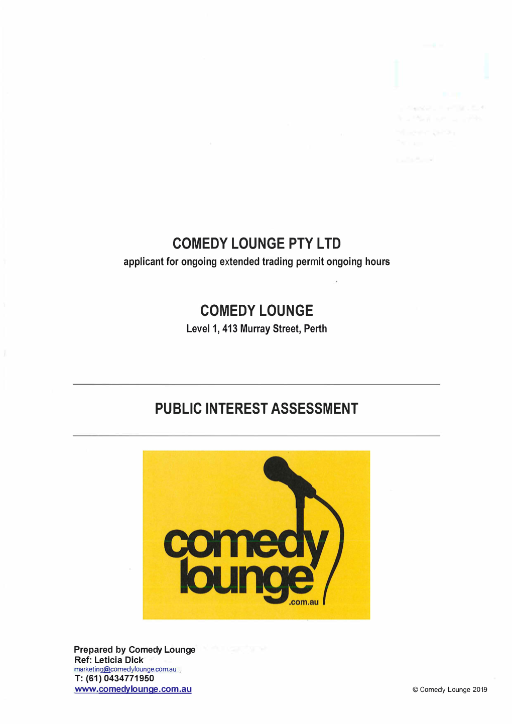 COMEDY LOUNGE Level 1,413 Murray Street, Perth