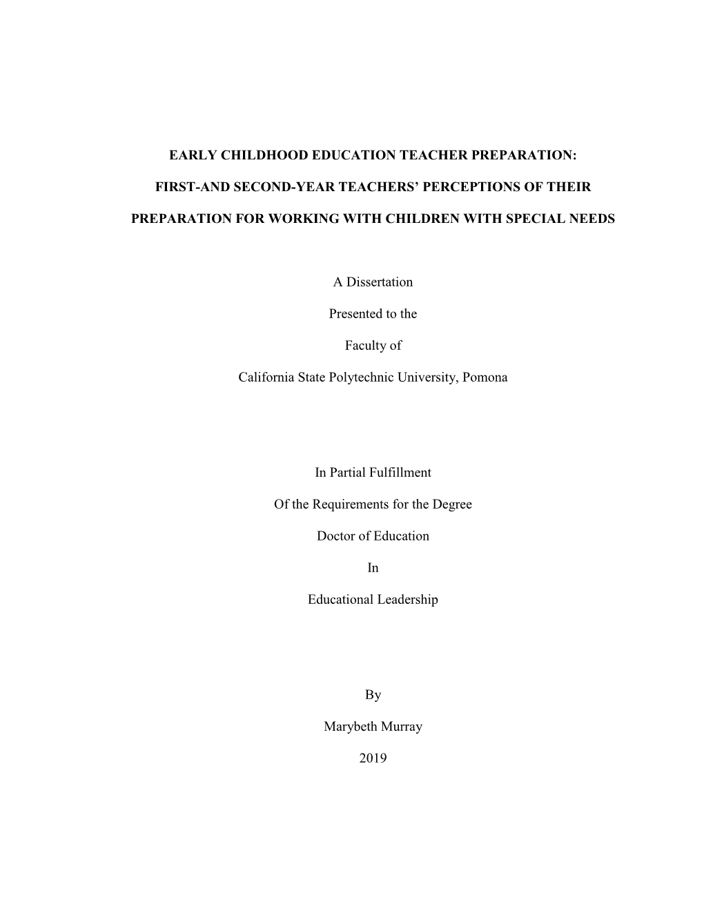 Early Childhood Education Teacher Preparation: First- and Second-Year Teachers’ Perceptions of Their Preparation for Working with Children with Special Needs