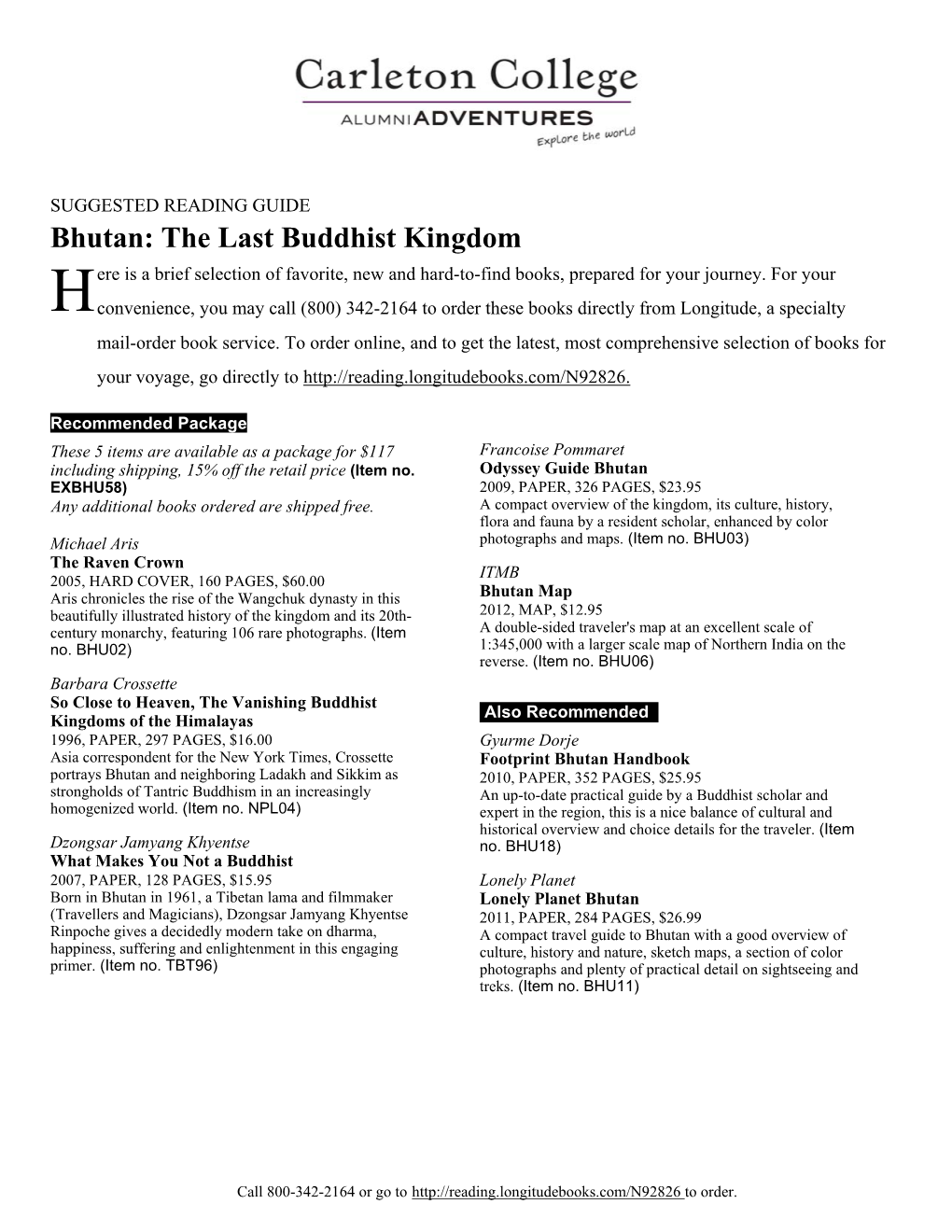 READING GUIDE Bhutan: the Last Buddhist Kingdom