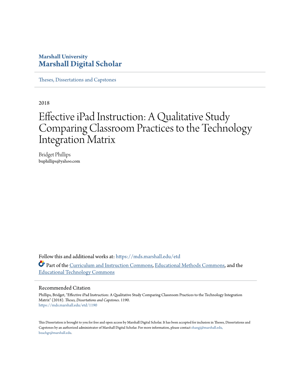 A Qualitative Study Comparing Classroom Practices to the Technology Integration Matrix Bridget Phillips Buphillips@Yahoo.Com