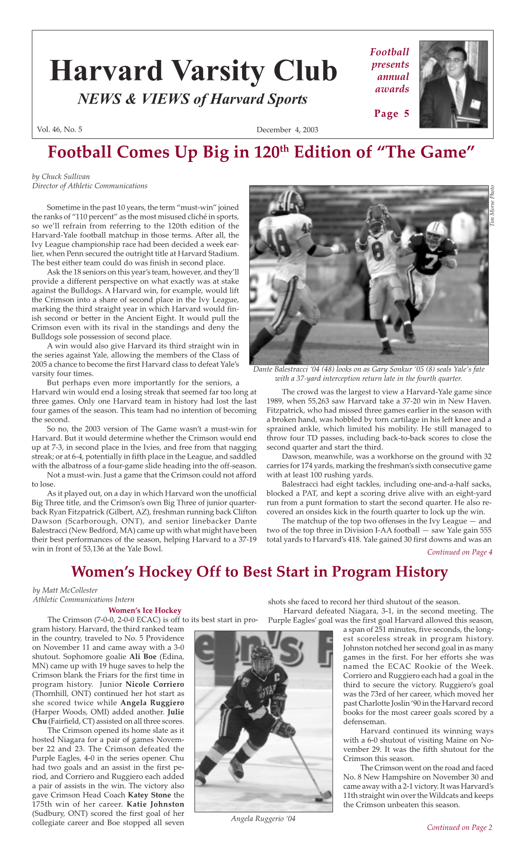 Football Comes up Big in 120Th Edition of “The Game” by Chuck Sullivan Director of Athletic Communications