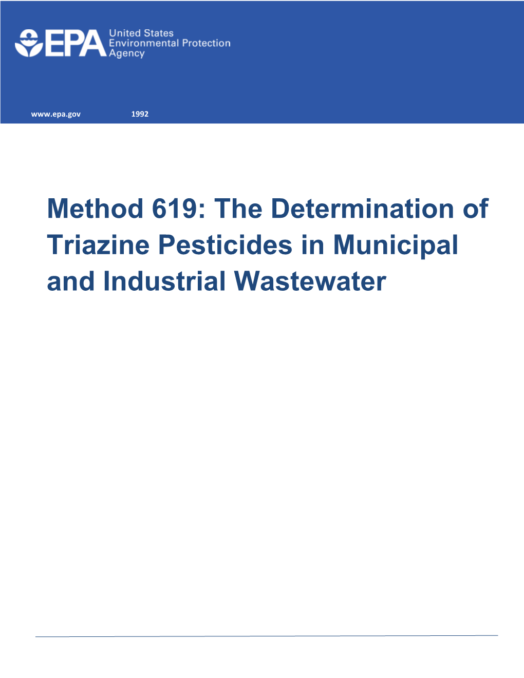 Method 619: the Determination of Triazine Pesticides in Municipal and Industrial Wastewater