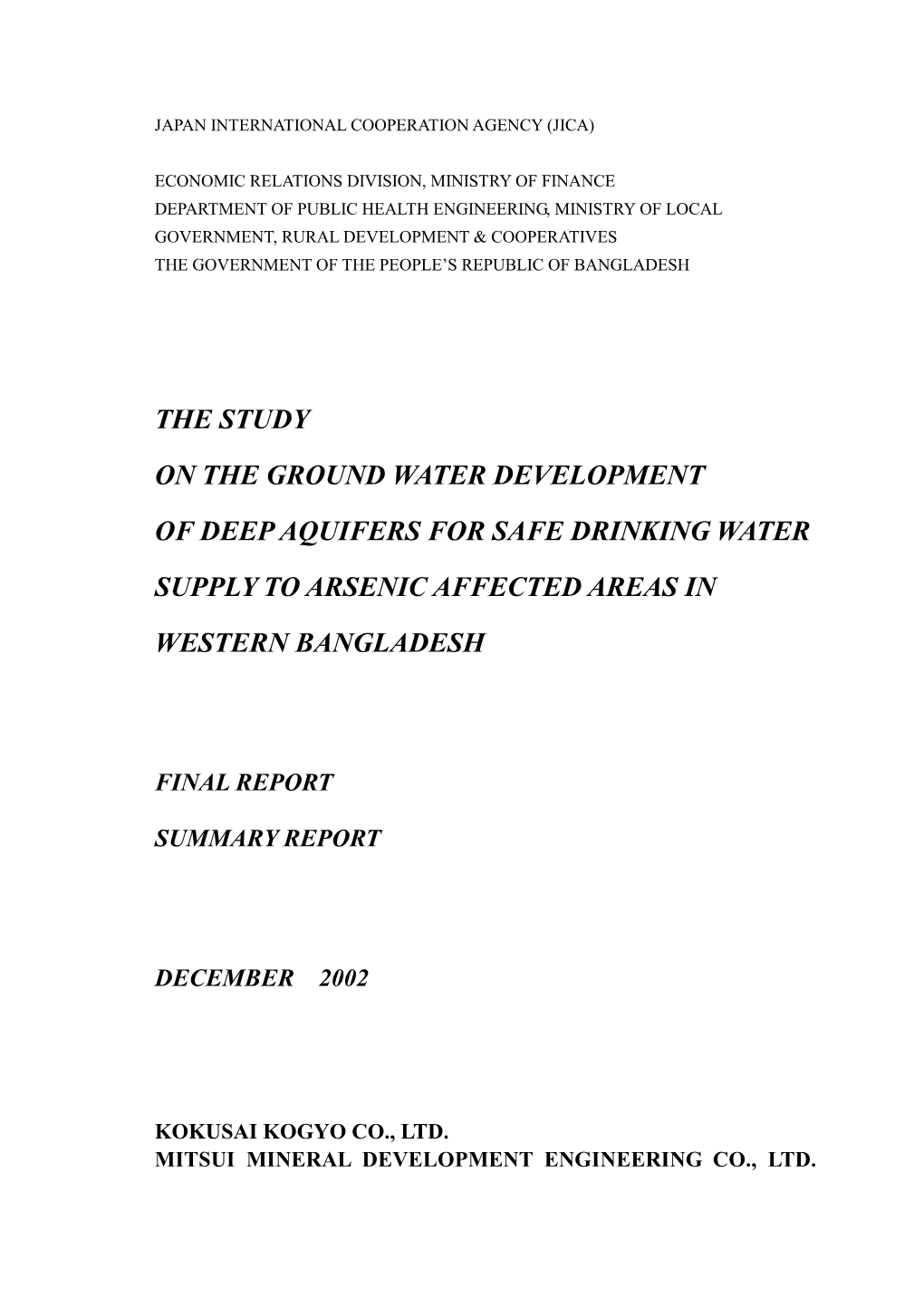 The Study on the Ground Water Development of Deep Aquifers for Safe Drinking Water Supply to Arsenic Affected Areas in Western Bangladesh