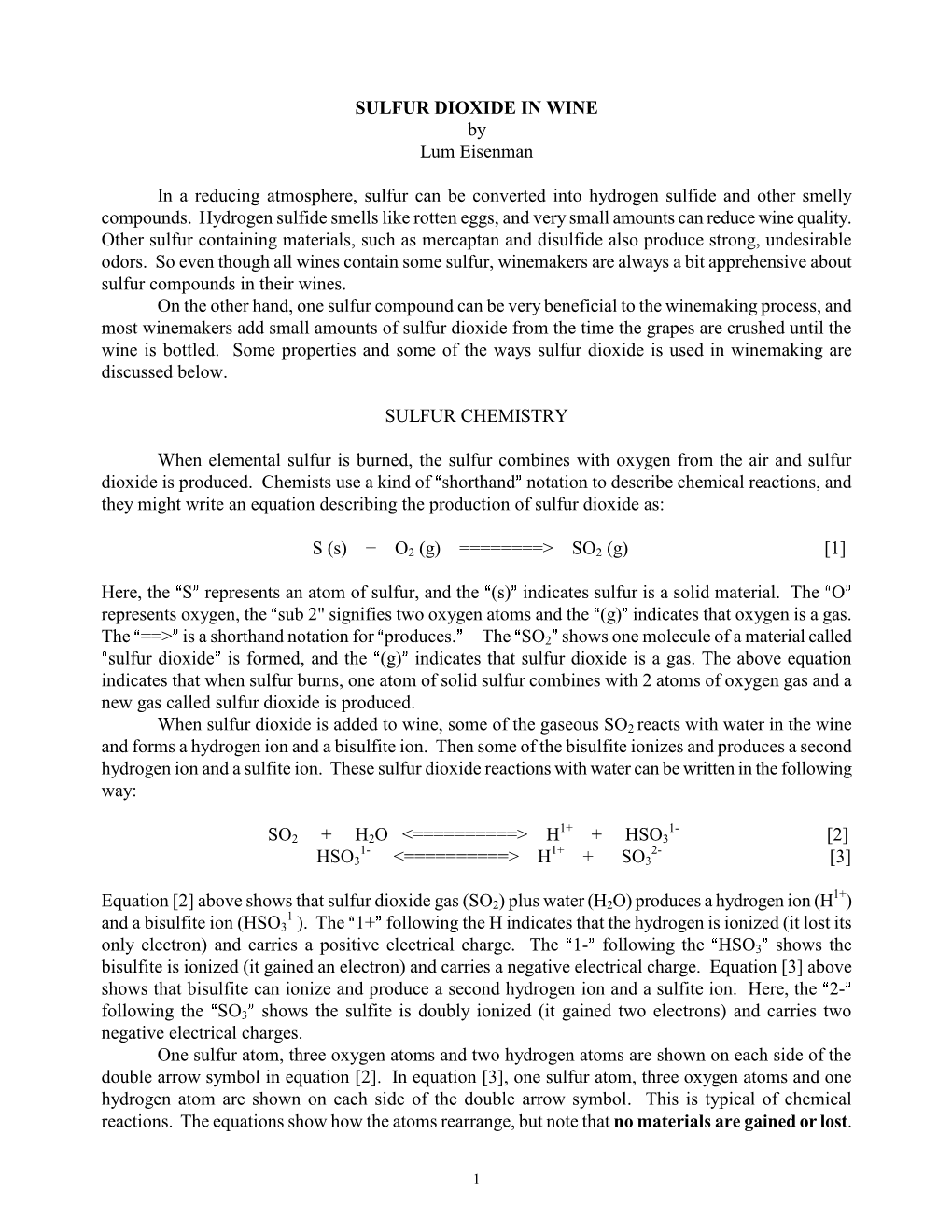 SULFUR DIOXIDE in WINE by Lum Eisenman in a Reducing Atmosphere, Sulfur Can Be Converted Into Hydrogen Sulfide and Other Smelly