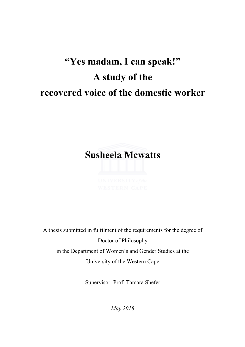 A Study of the Recovered Voice of the Domestic Worker Susheela