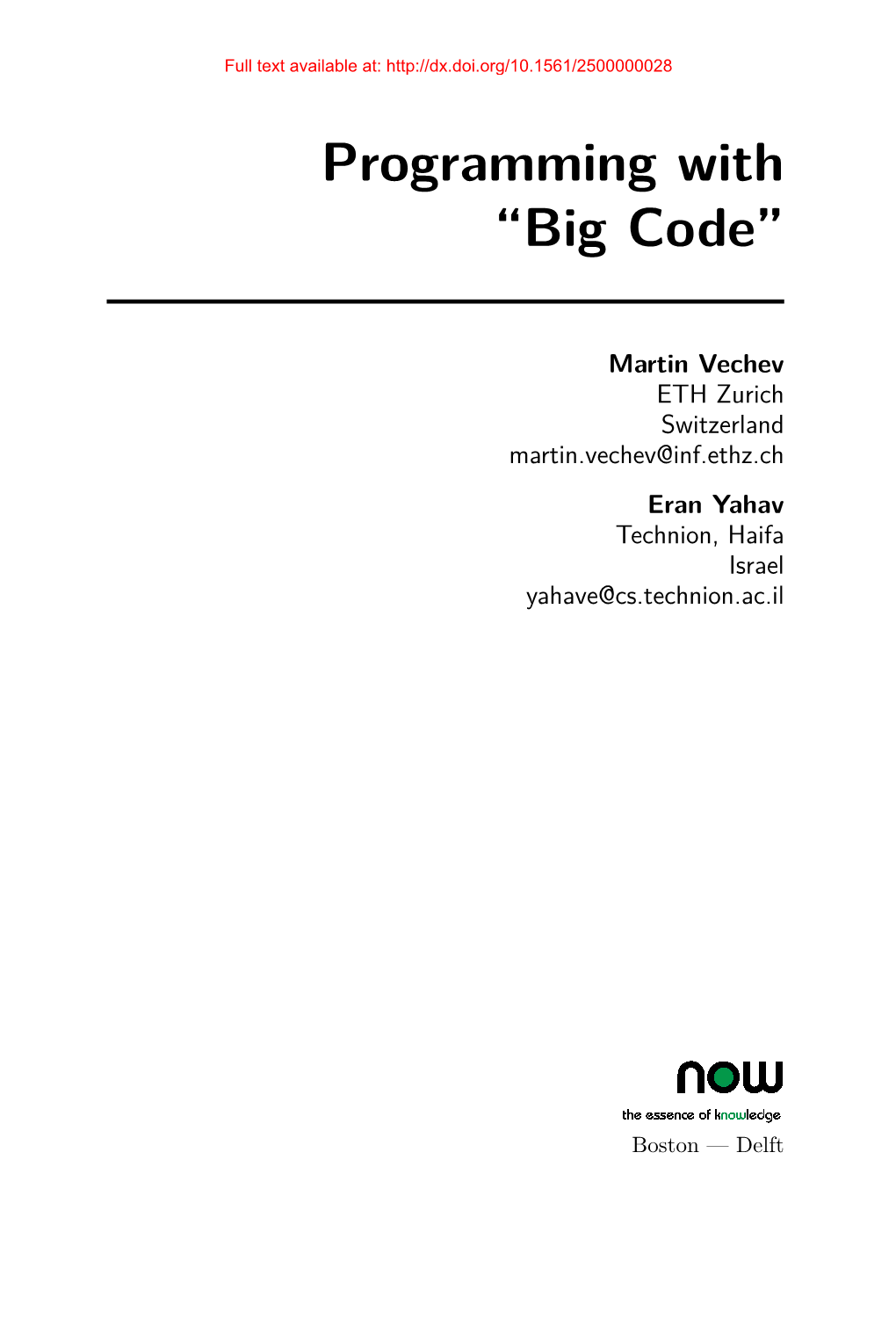 Programming with “Big Code”