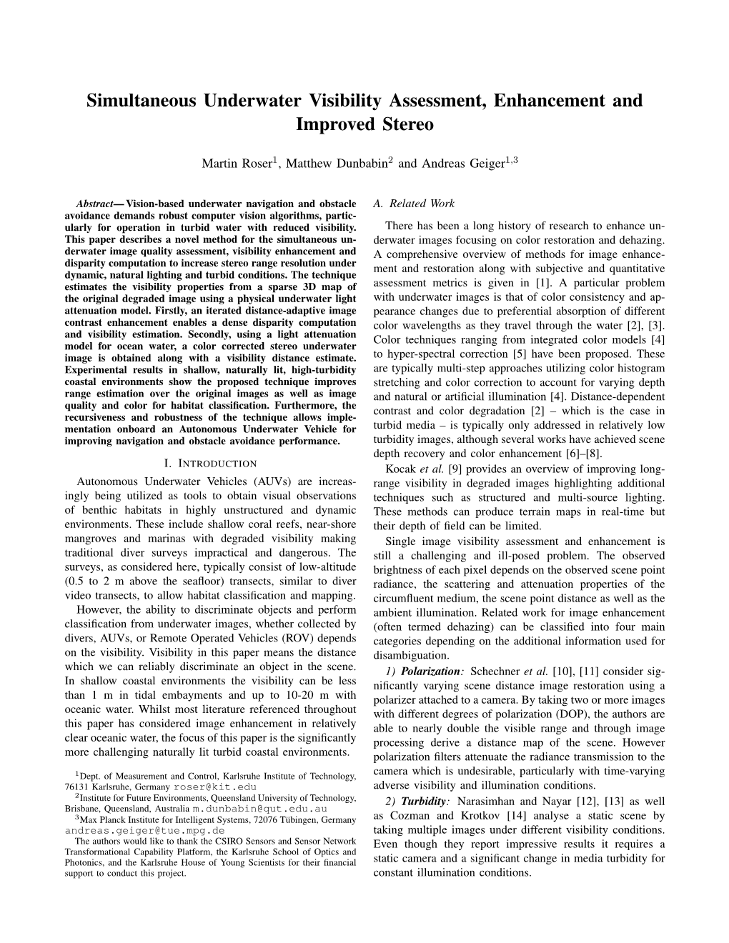 Simultaneous Underwater Visibility Assessment, Enhancement and Improved Stereo