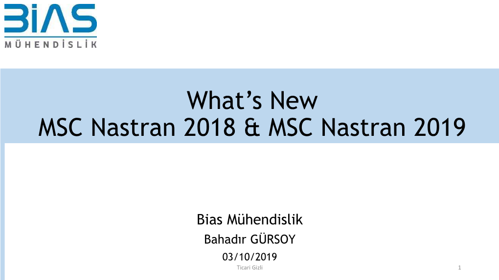 What's New MSC Nastran 2018 & MSC Nastran 2019