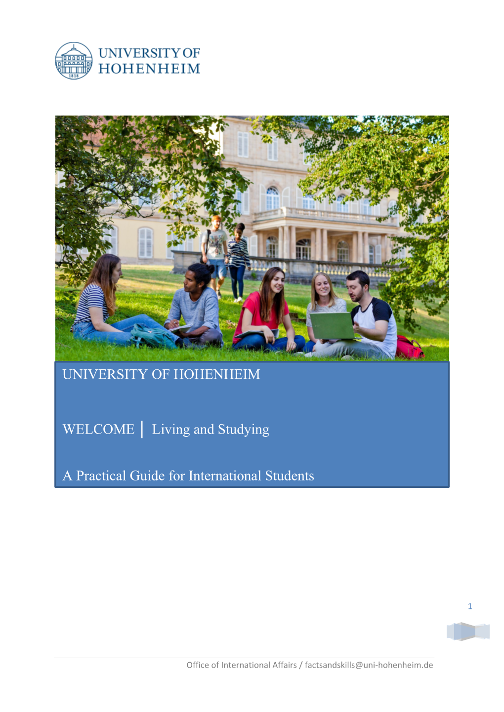 UNIVERSITY of HOHENHEIM WELCOME Living and Studying a Practical Guide for International Students