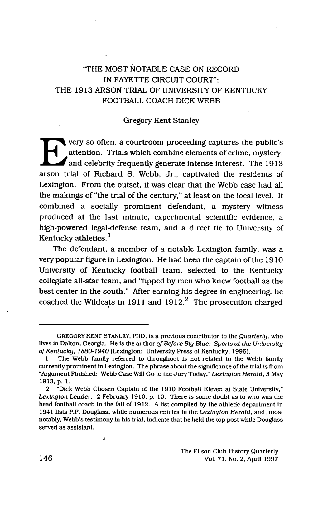 "The Most Notable Case on Record in Fayette Circuit Court": the 1913 Arson Trial of University of Kentucky Football Coach Dick Webb