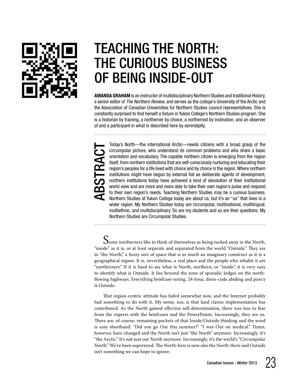 Teaching the North: the Curious Business of Being Inside-Out (2013)