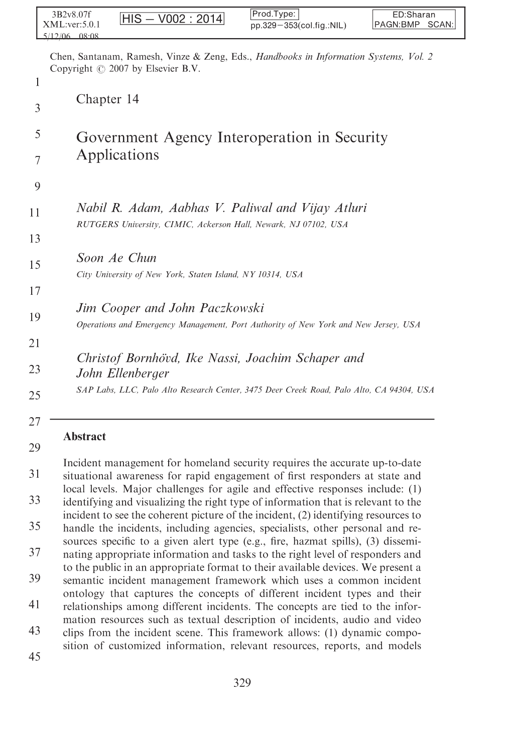 Government Agency Interoperation in Security 7 Applications