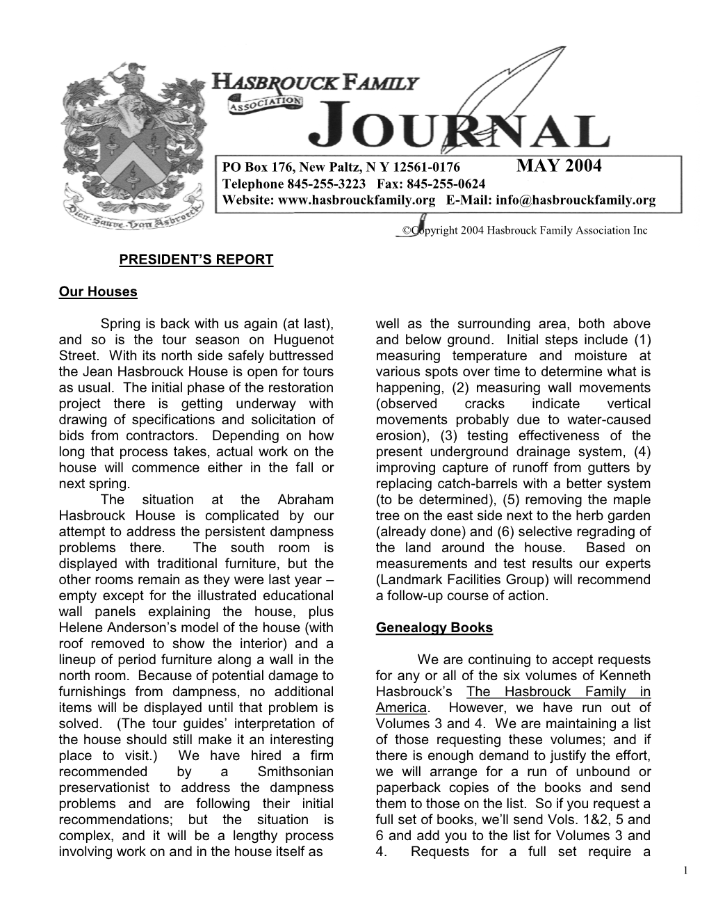 MAY 2004 Telephone 845-255-3223 Fax: 845-255-0624 Website: E-Mail: Info@Hasbrouckfamily.Org