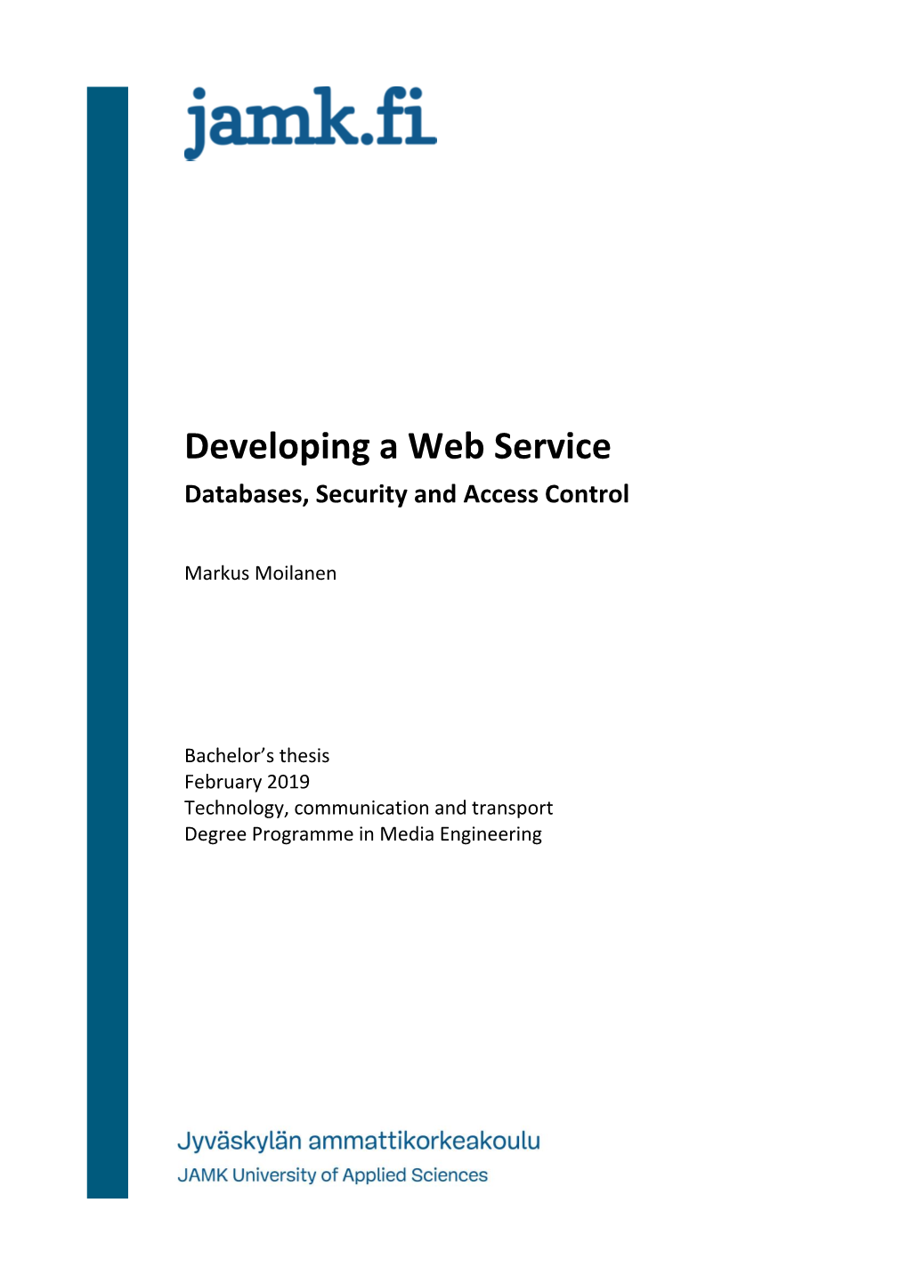 Developing a Web Service Databases, Security and Access Control