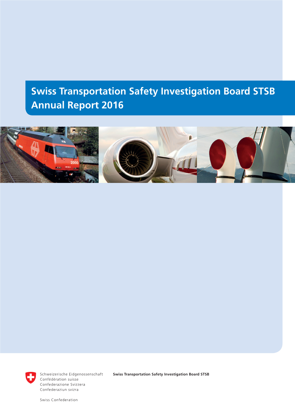 Titel Swiss Transportation Safety Investigation Board STSB Annual