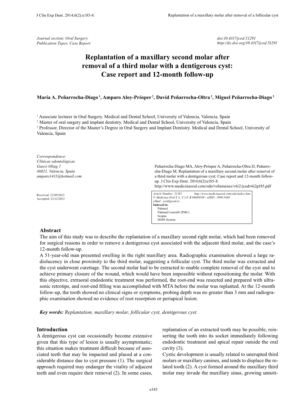 Replantation of a Maxillary Second Molar After Removal of a Third Molar with a Dentigerous Cyst: Case Report and 12-Month Follow-Up