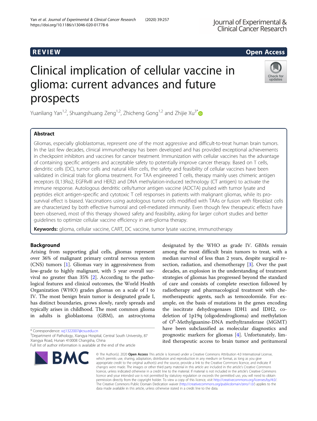 Clinical Implication of Cellular Vaccine in Glioma: Current Advances and Future Prospects Yuanliang Yan1,2, Shuangshuang Zeng1,2, Zhicheng Gong1,2 and Zhijie Xu3*