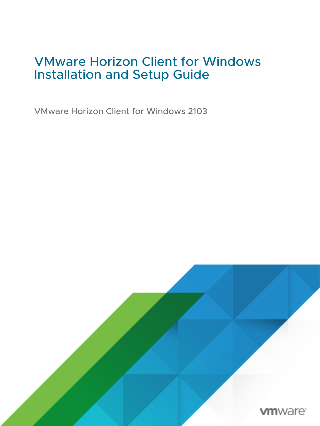 Vmware Horizon Client for Windows Installation and Setup Guide