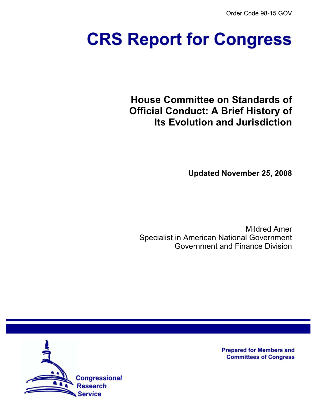 House Committee on Standards of Official Conduct: a Brief History of Its Evolution and Jurisdiction