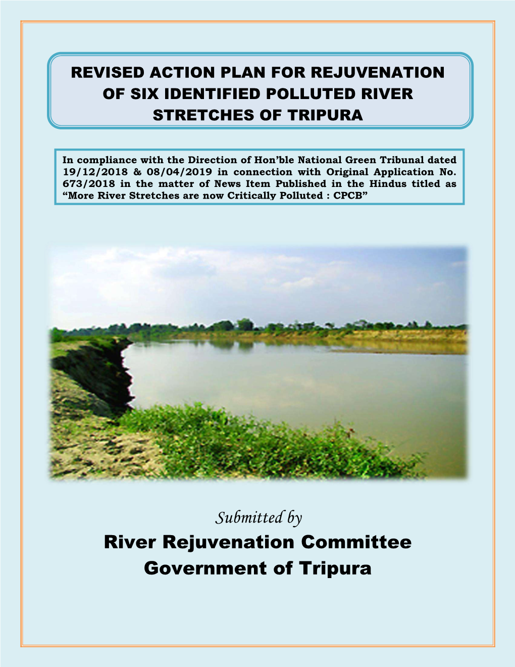 Revised Action Plan for Rejuvenation of Six Identified Polluted River Stretches of Tripura