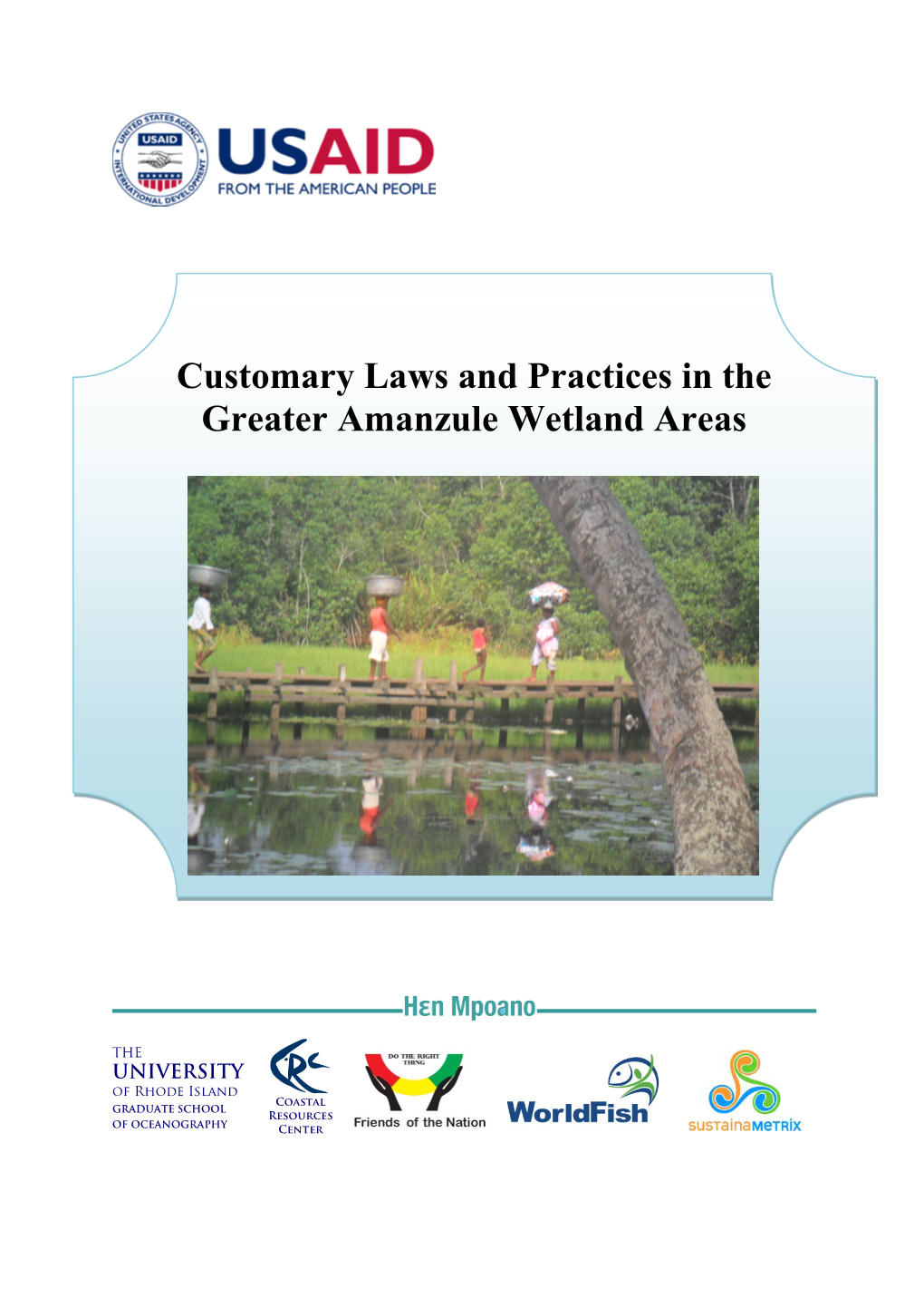 Customary Laws and Practices in the Greater Amanzule Wetland Areas