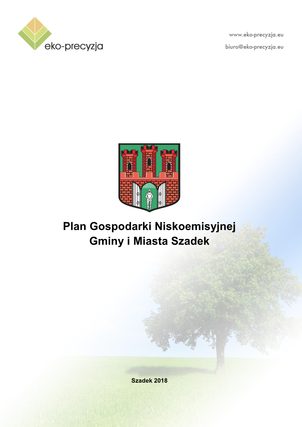 Plan Gospodarki Niskoemisyjnej Gminy I Miasta Szadek