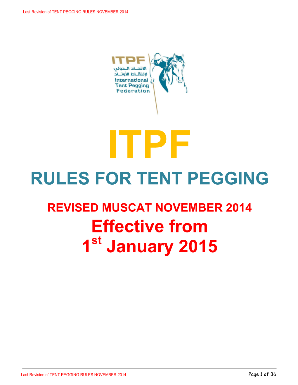 RULES for TENT PEGGING Effective from 1 January 2015