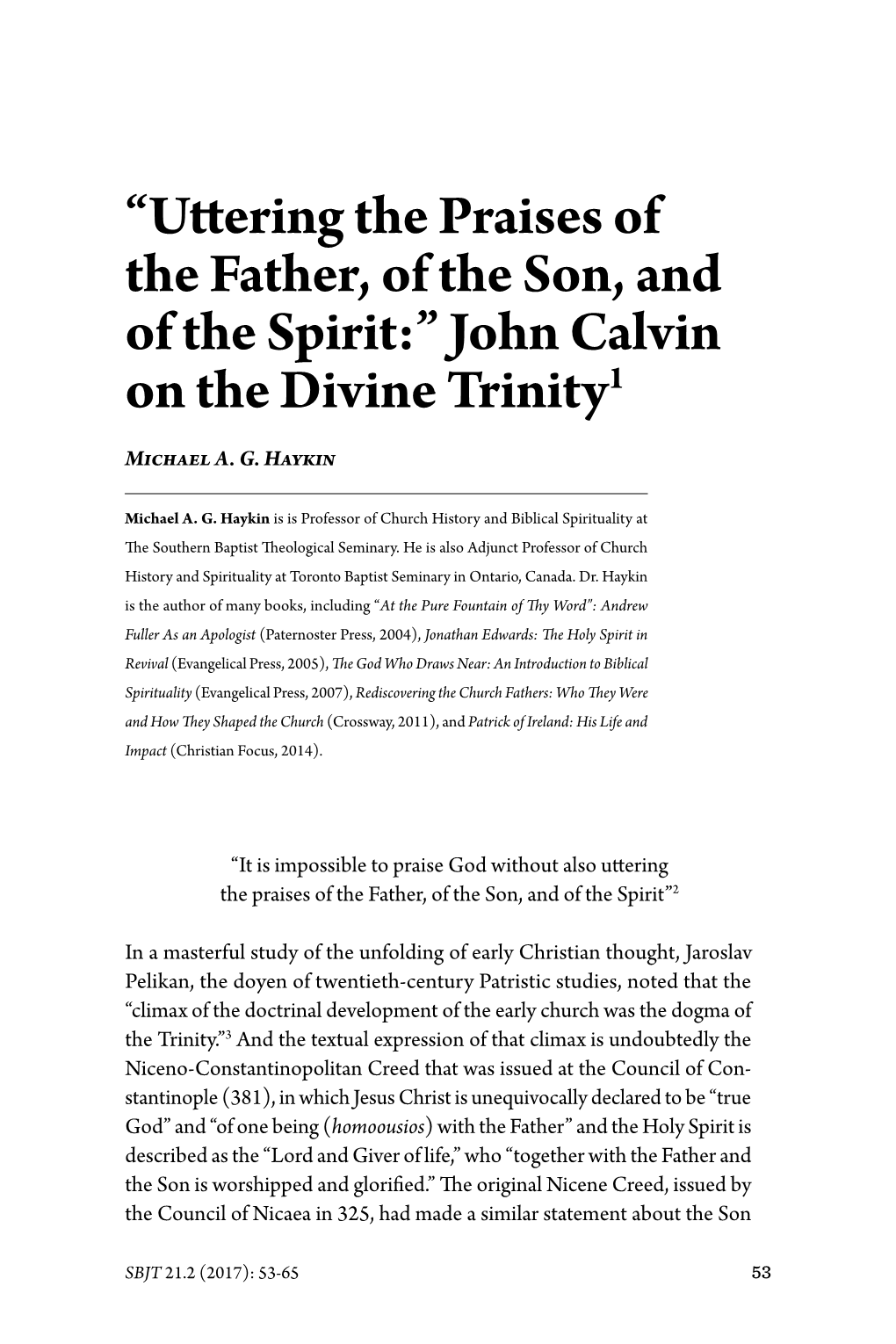 John Calvin on the Divine Trinity1 Michael A