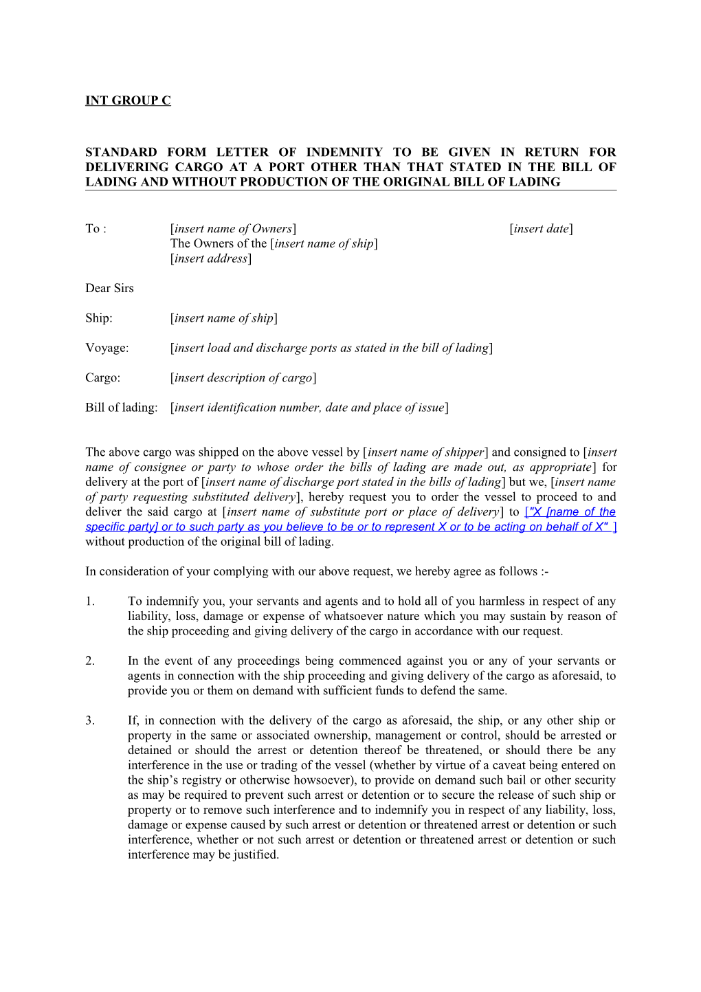 Standard Form Letter of Indemnity to Be Given in Return for Delivering Cargo at a Port