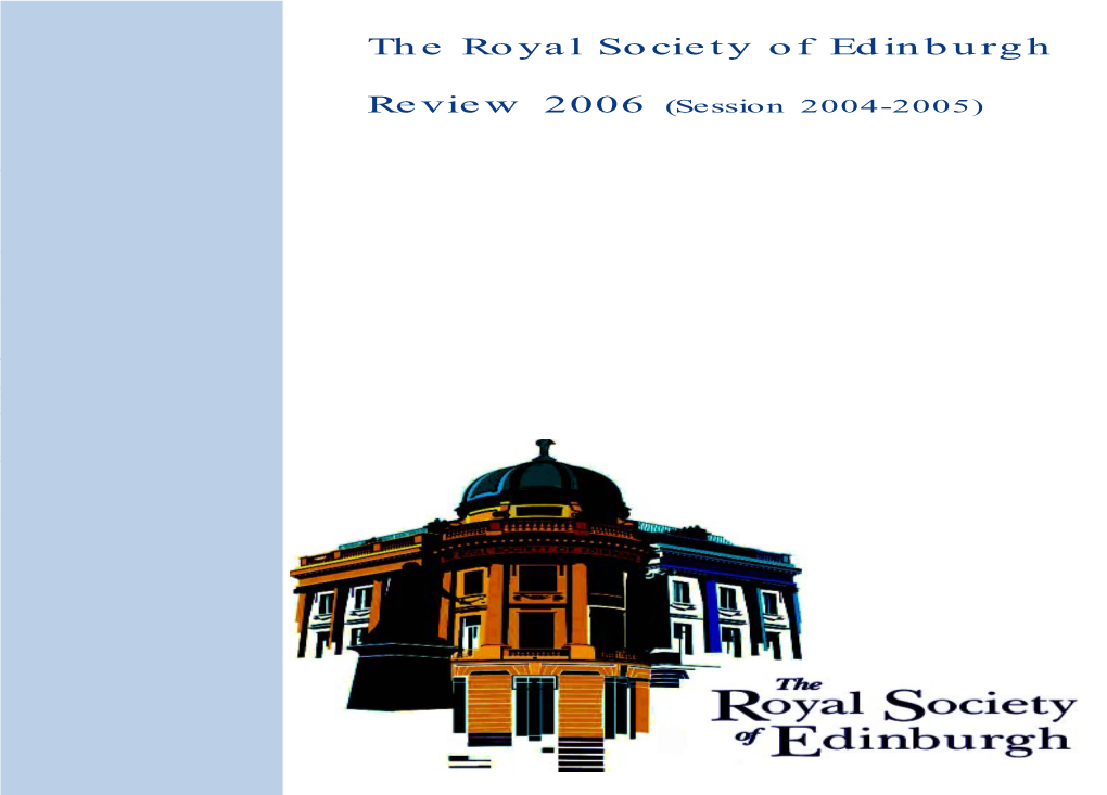 The Royal Society of Edinburgh Review 2006