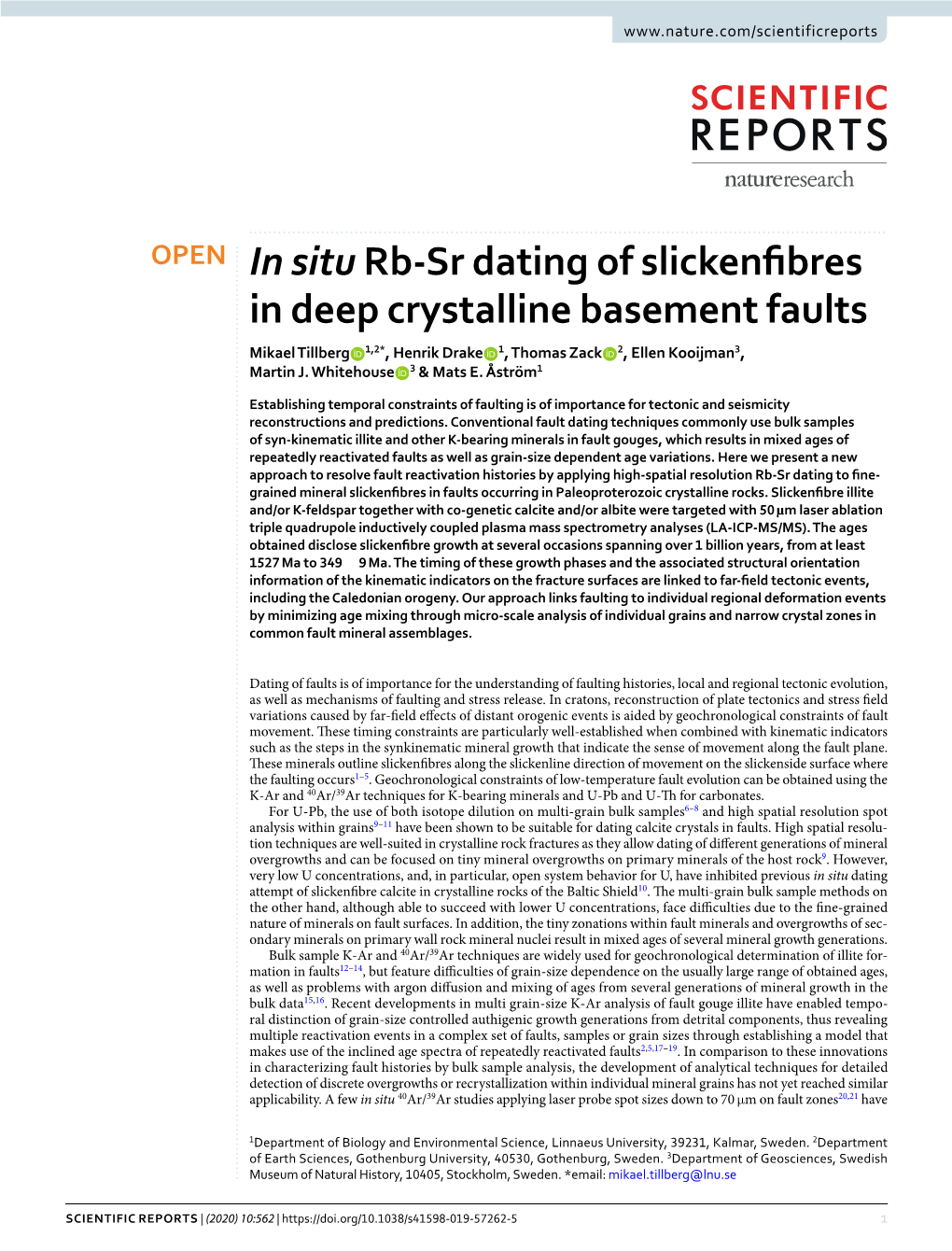 In Situ Rb-Sr Dating of Slickenfibres in Deep Crystalline Basement Faults