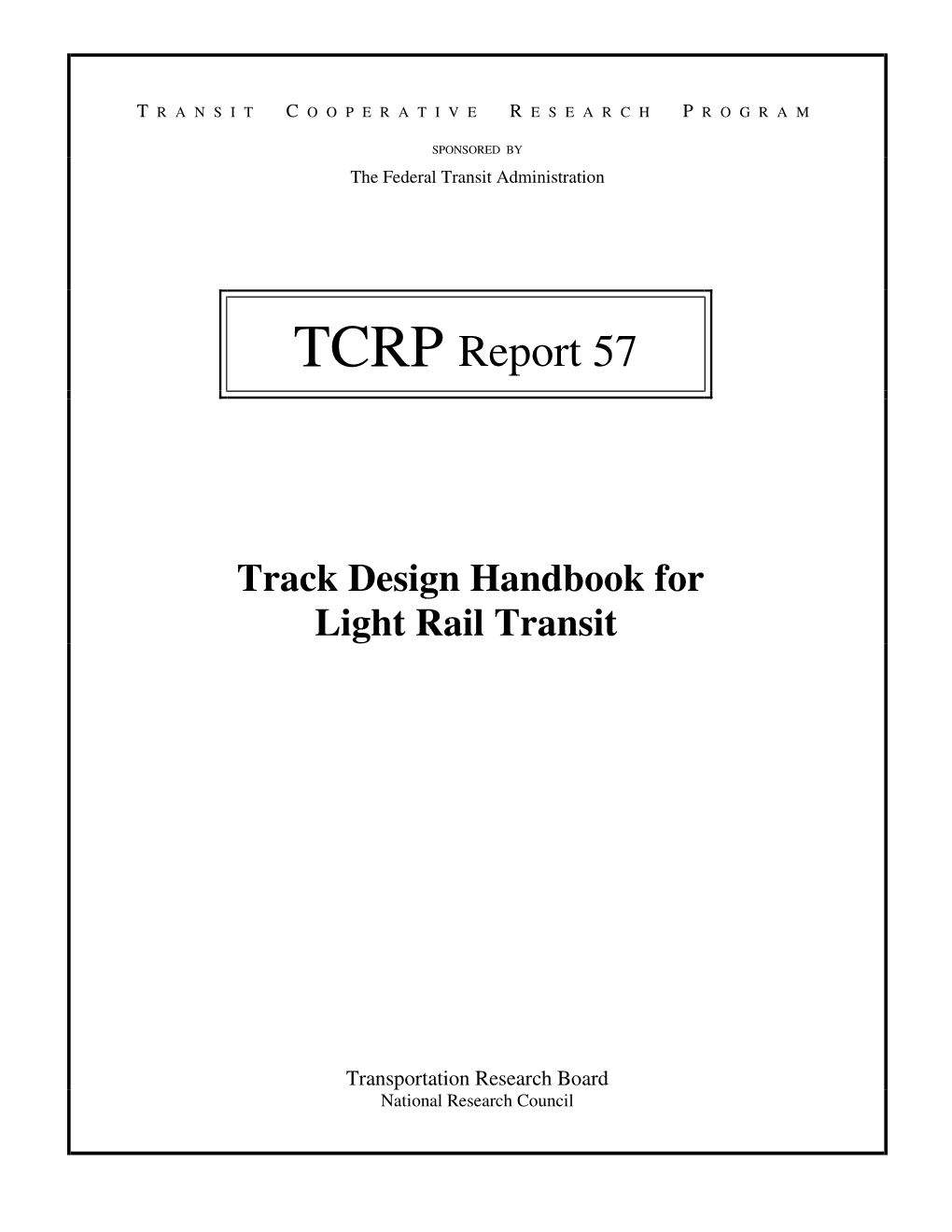 TCRP Report 57: Track Design Handbook for Light Rail Transit