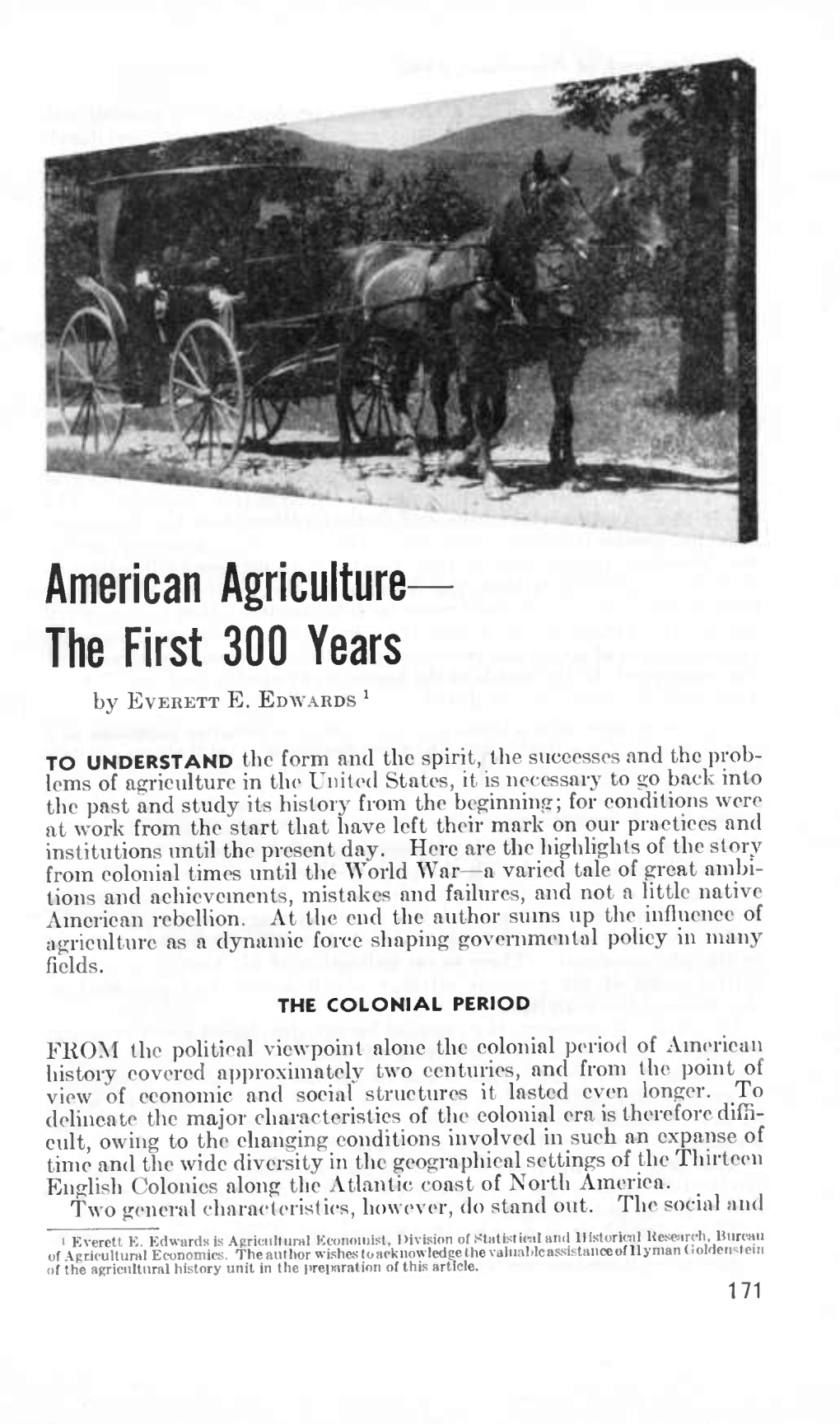 American Agriculture Tlie First 300 Years by EVERETT E