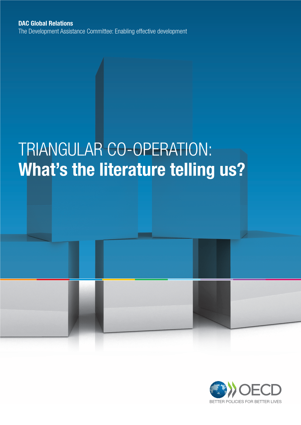 TRIANGULAR CO-OPERATION: What's the Literature Telling