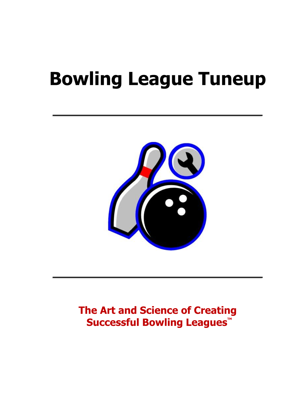 Bowling League Tuneup